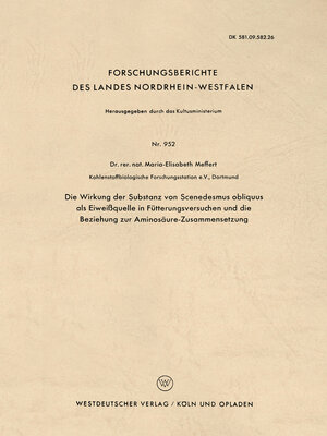 cover image of Die Wirkung der Substanz von Scenedesmus obliquus als Eiweißquelle in Fütterungsversuchen und die Beziehung zur Aminosäure-Zusammensetzung
